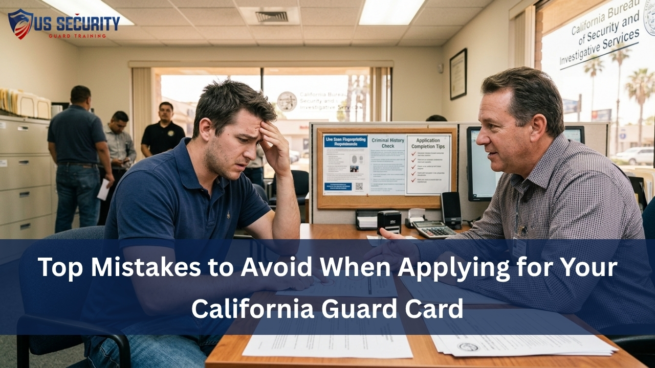 Read more about the article Top Mistakes to Avoid When Applying for Your California Guard Card