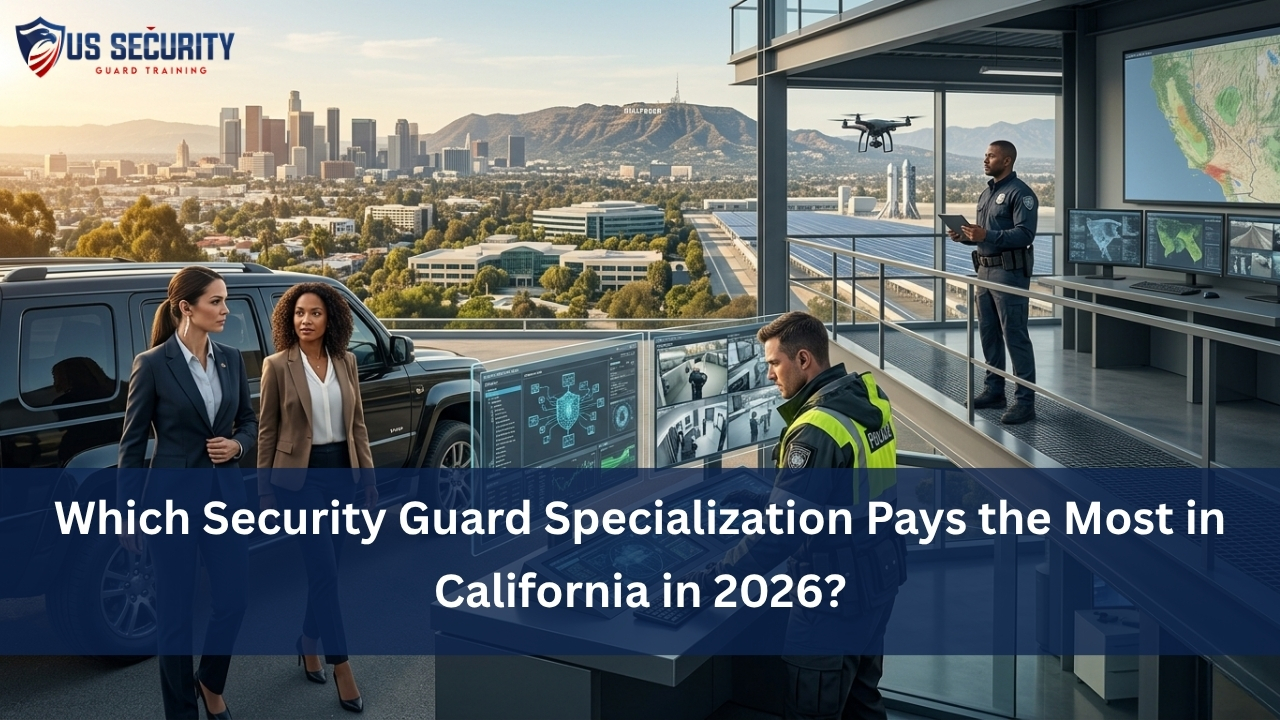 You are currently viewing Which Security Guard Specialization Pays the Most in California in 2026?