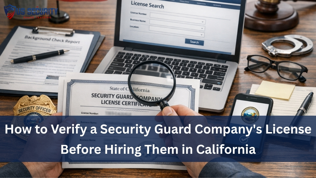 Read more about the article How to Verify a Security Guard Company’s License Before Hiring Them in California